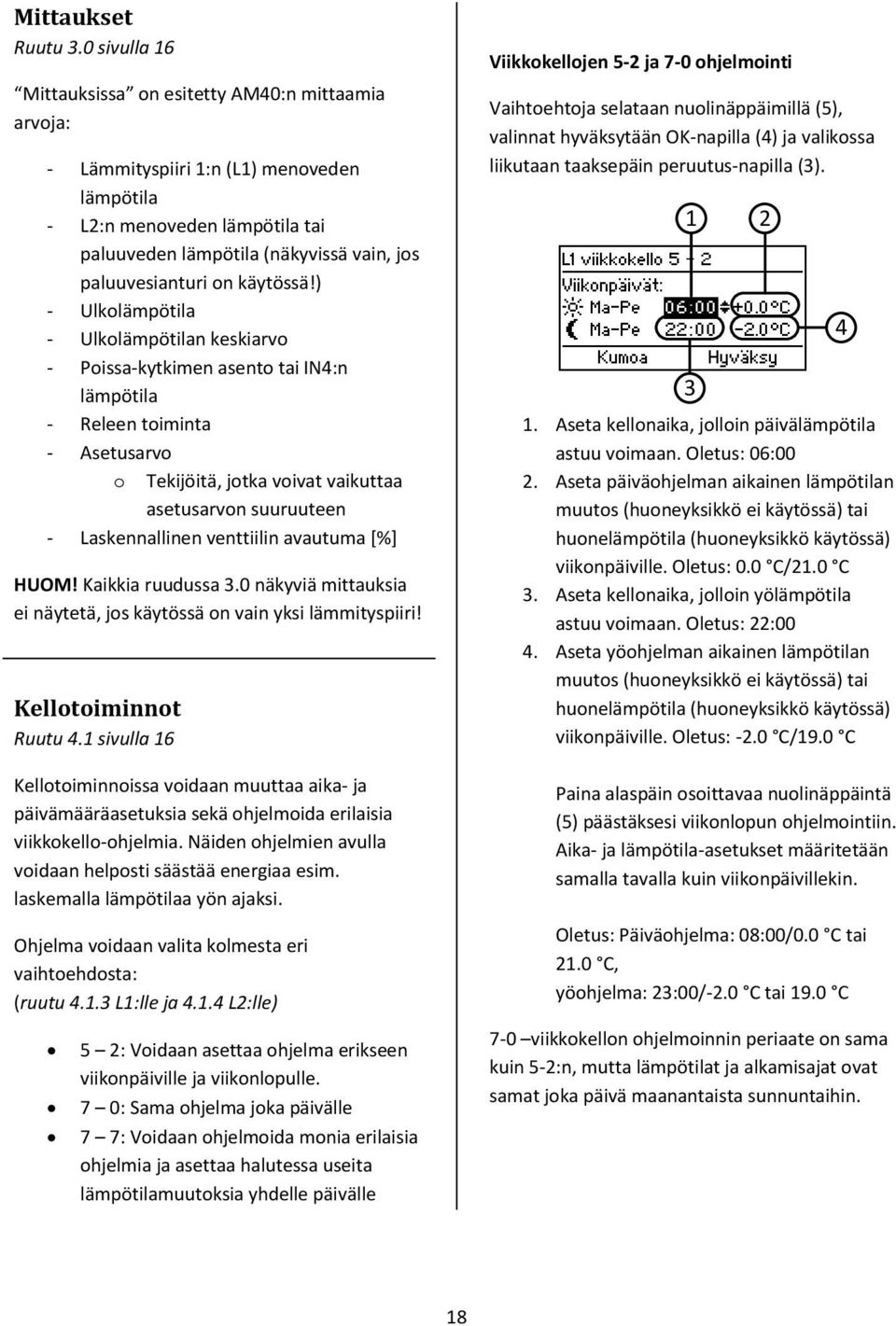 käytössä!