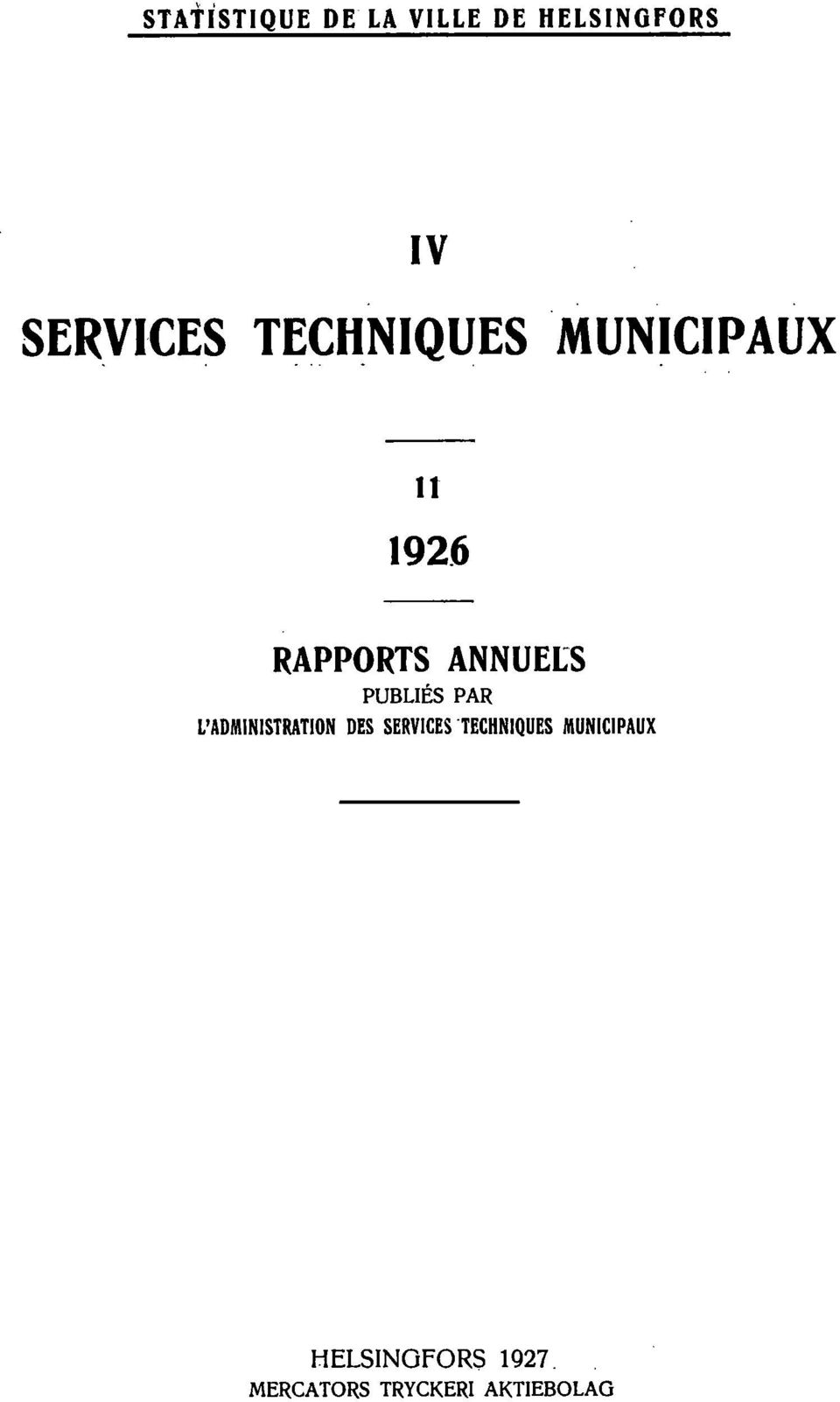 L'ADMINISTRATION DES SERVICES TECHNIQUES