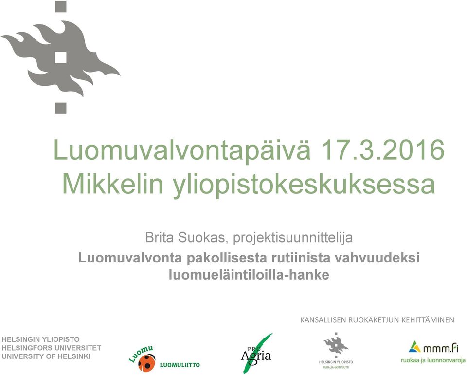 projektisuunnittelija Luomuvalvonta pakollisesta