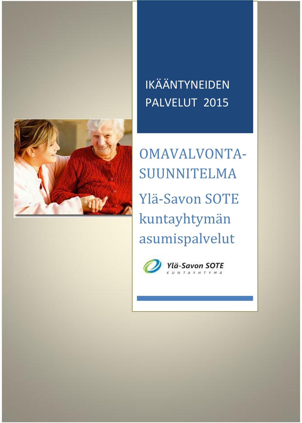 SUUNNITELMA Ylä-Savon