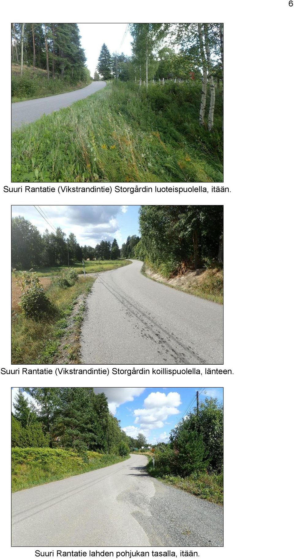 Suuri Rantatie (Vikstrandintie) Storgårdin