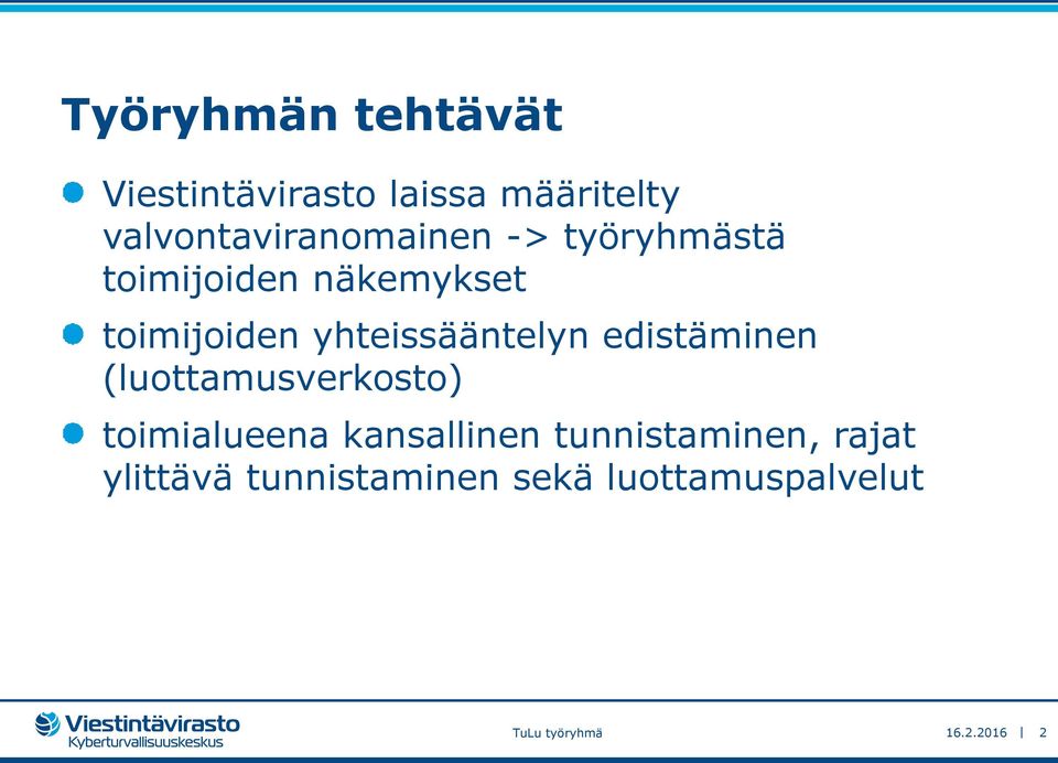 yhteissääntelyn edistäminen (luottamusverkosto) toimialueena kansallinen