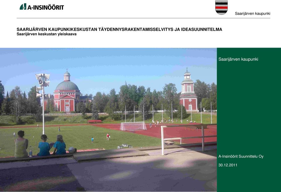 JA IDEASUUNNITELMA Saarijärven keskustan