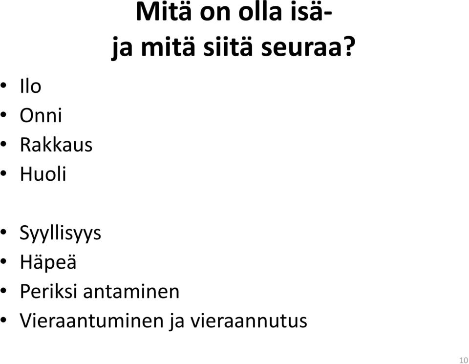 Syyllisyys Häpeä Periksi