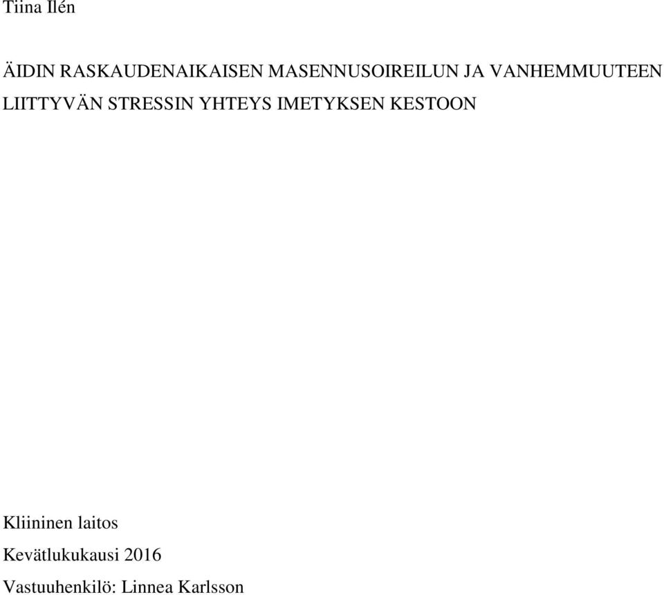 STRESSIN YHTEYS IMETYKSEN KESTOON Kliininen