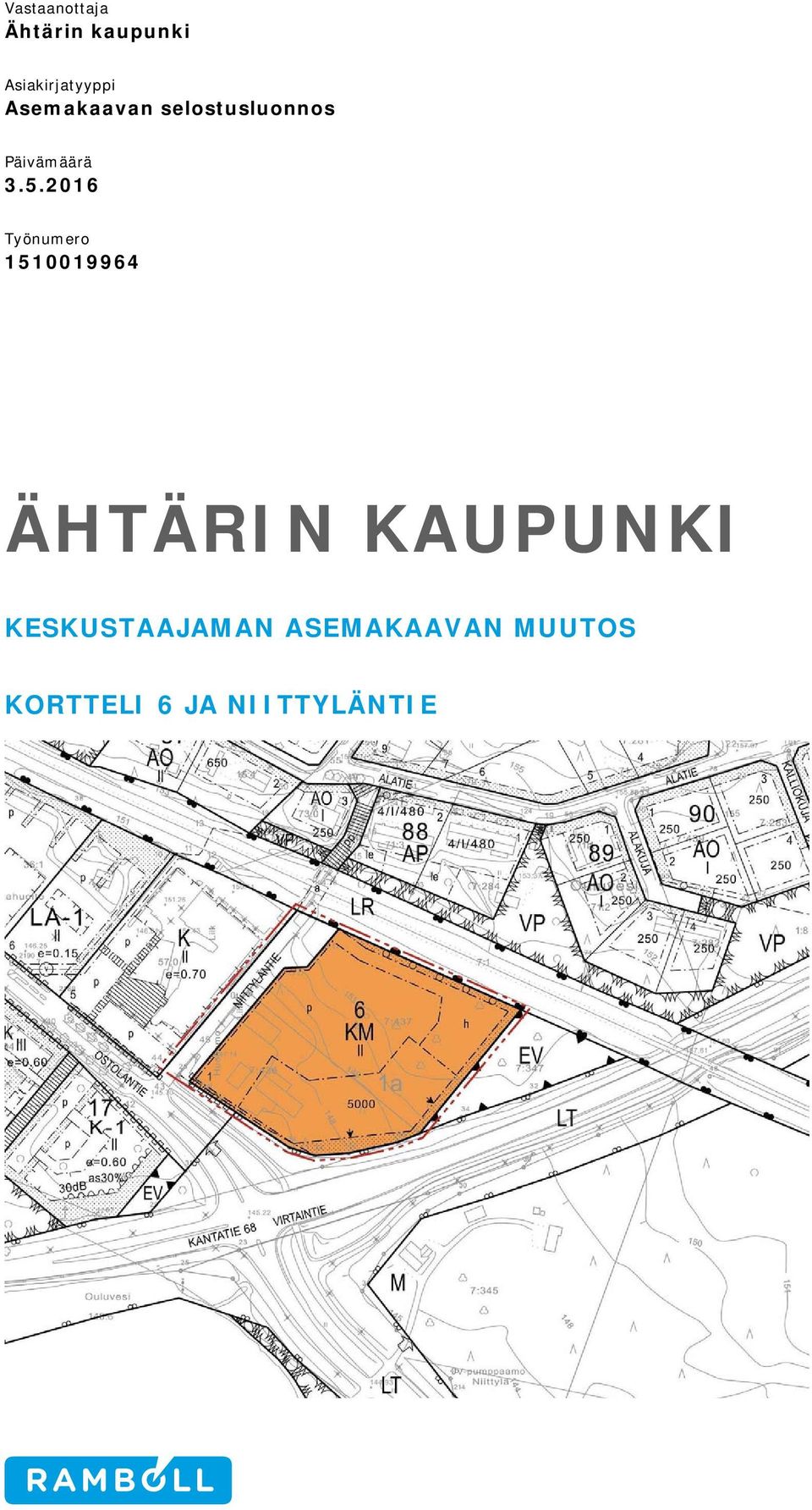 2016 Työnumero 1510019964 ÄHTÄRIN KAUPUNKI