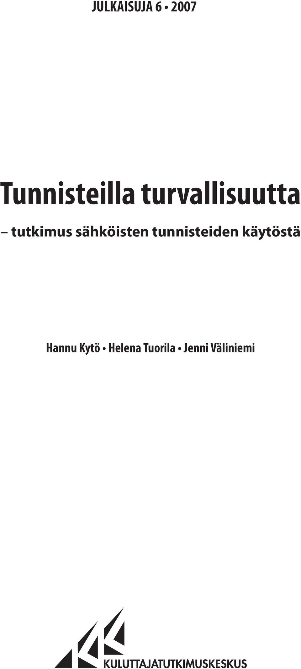 sähköisten tunnisteiden käytöstä