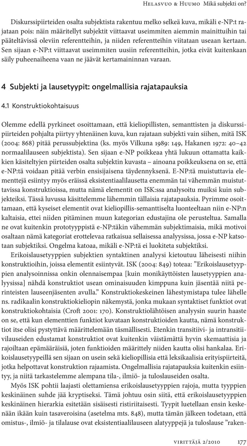 referentteihin, ja niiden referentteihin viitataan useaan kertaan.