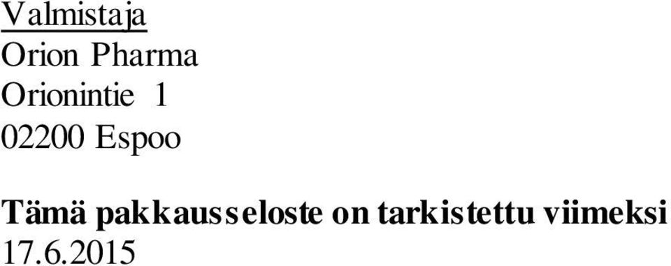 Tämä pakkausseloste on