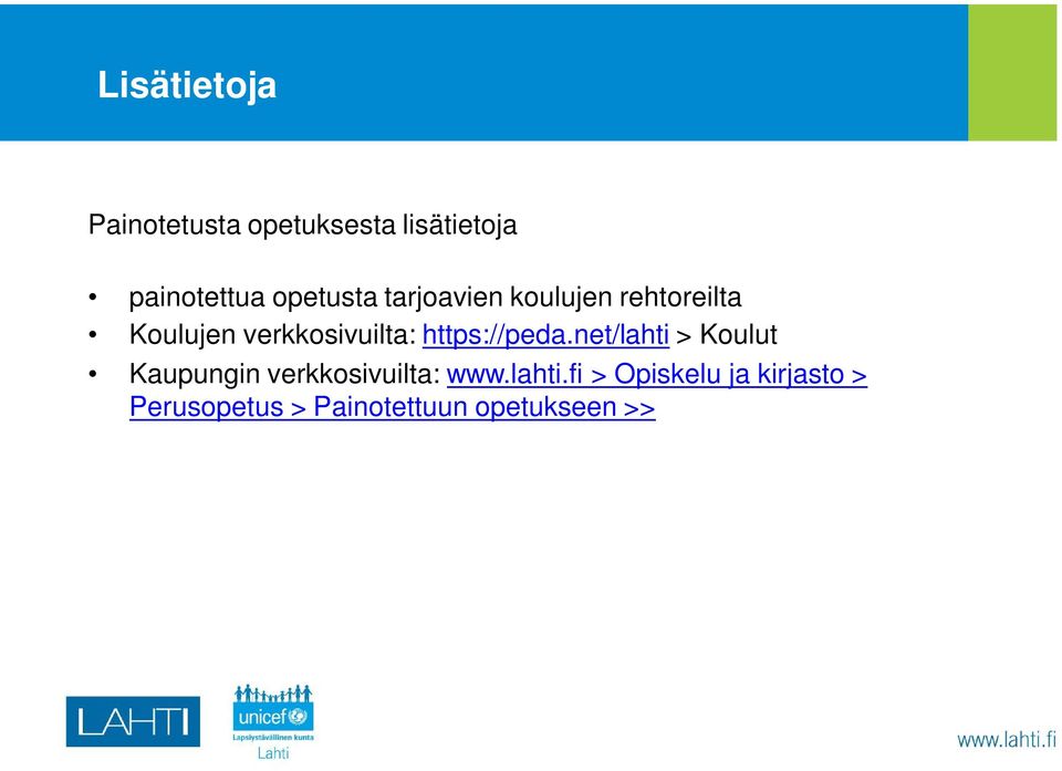 https://peda.net/lahti > Koulut Kaupungin verkkosivuilta: www.