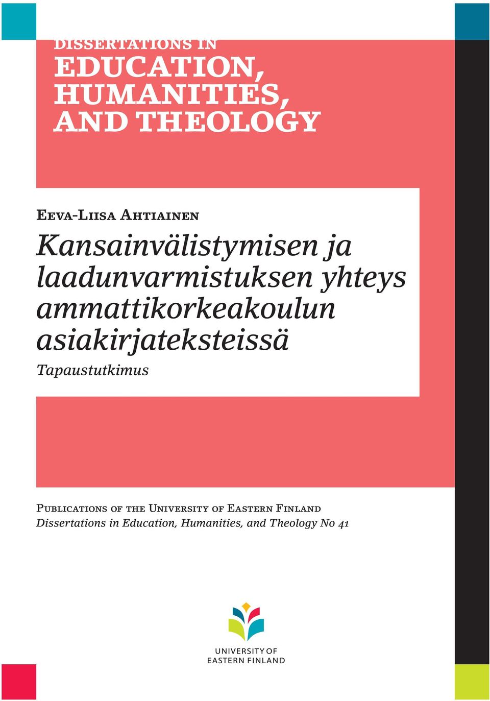 asiakirjateksteissä Tapaustutkimus Publications of the