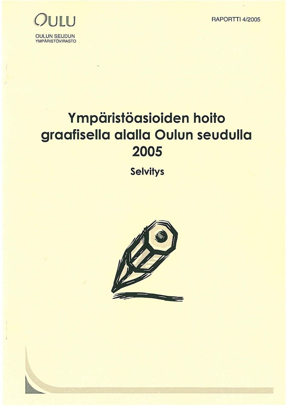 4/2005 Ympäristöasioiden hoito