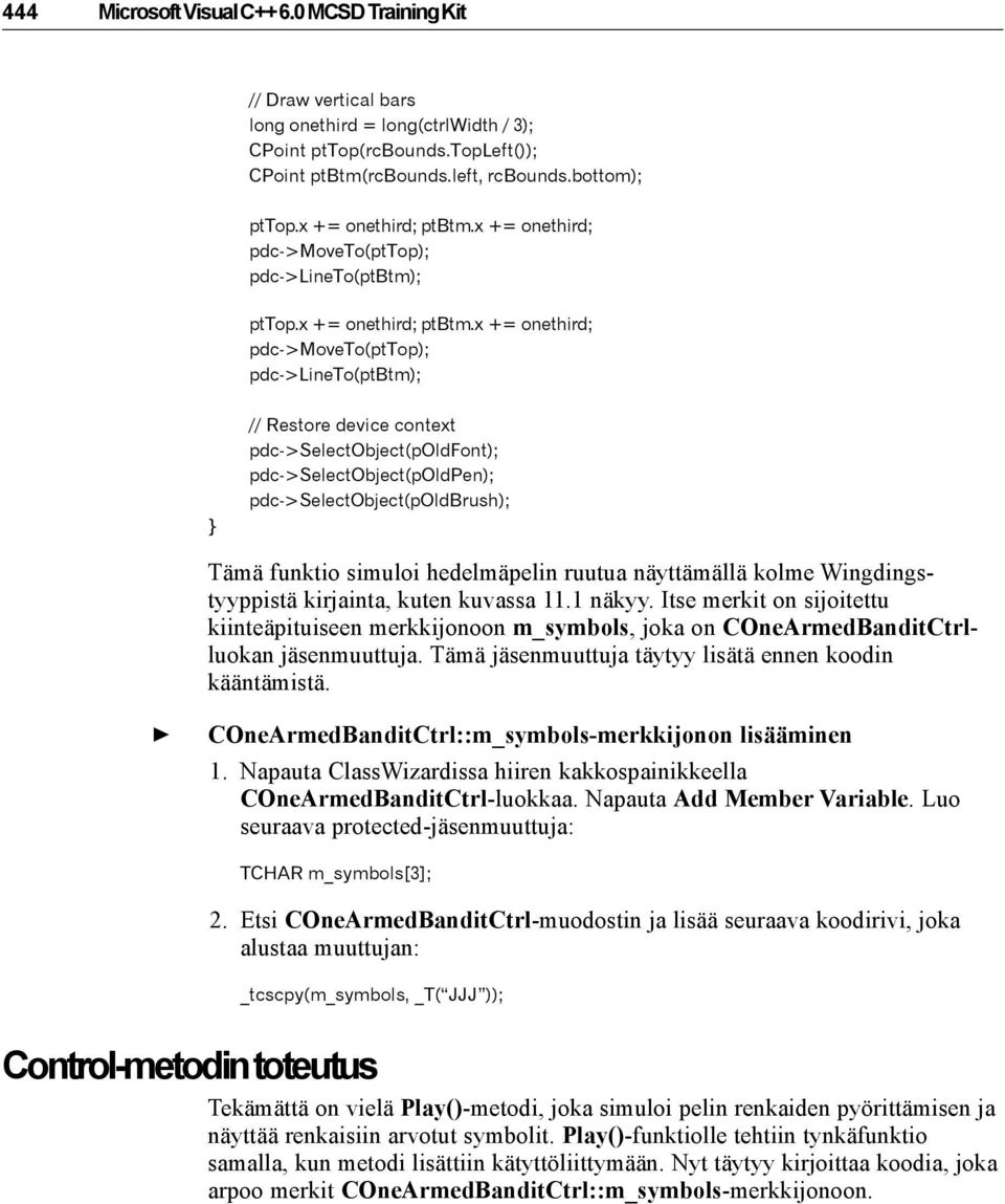 x += onethird; pdc->moveto(pttop); pdc->lineto(ptbtm); pttop.