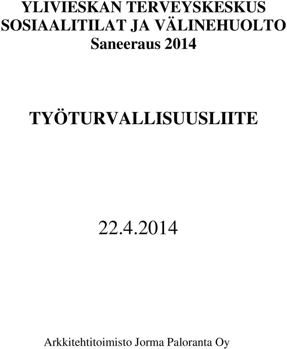 Saneeraus 2014
