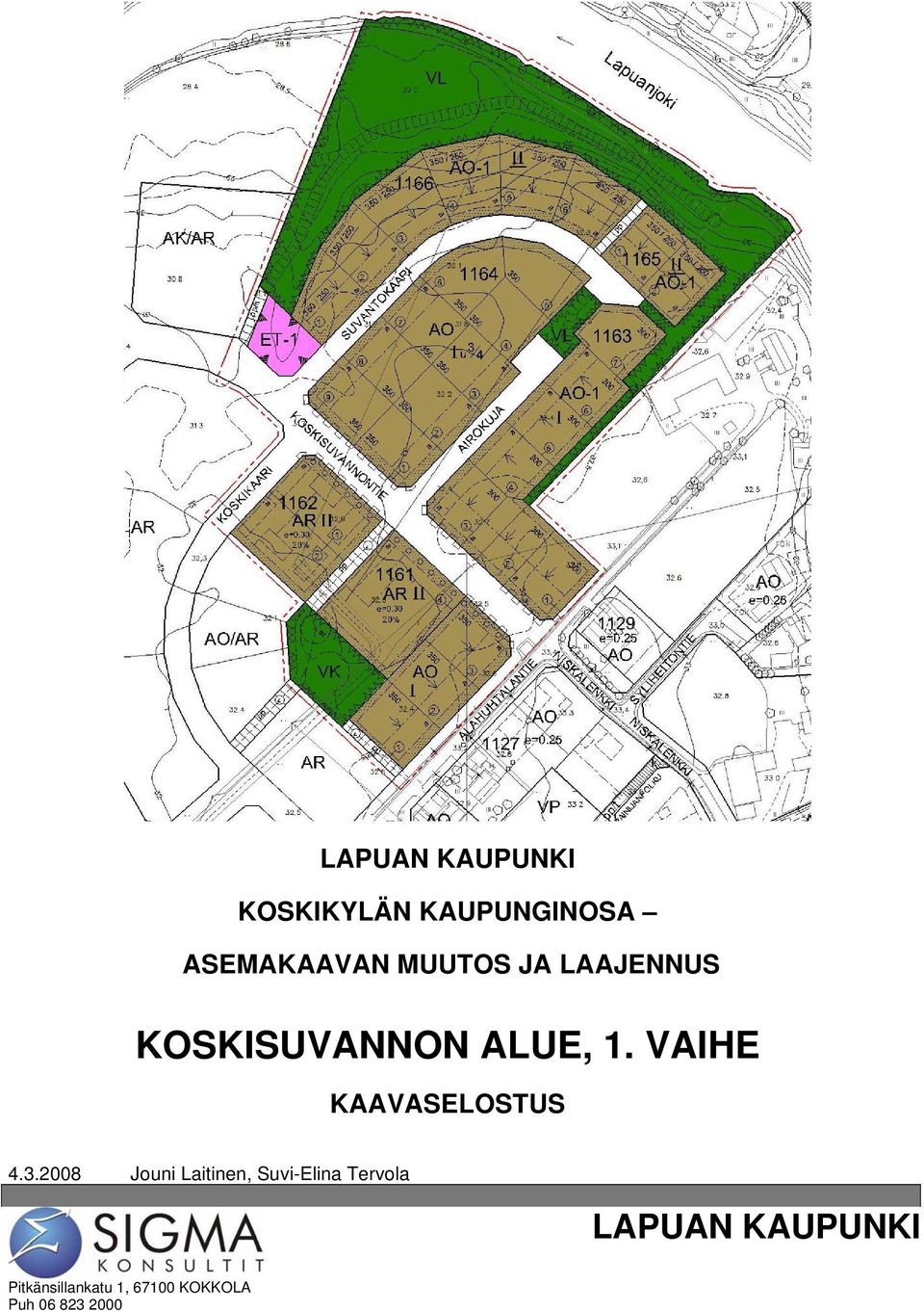 VAIHE KAAVASELOSTUS 4.3.