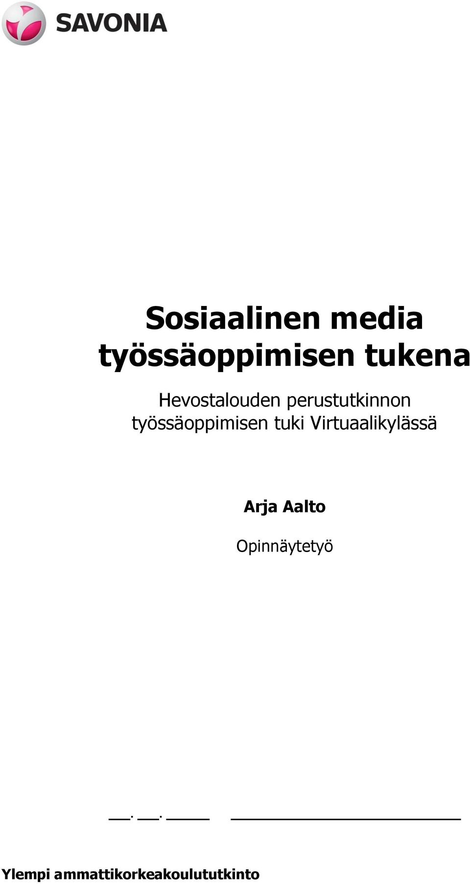 työssäoppimisen tuki Virtuaalikylässä