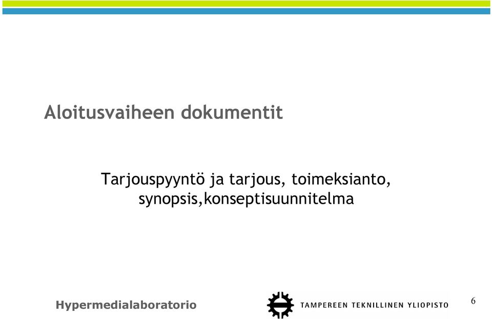 Tarjouspyyntö ja