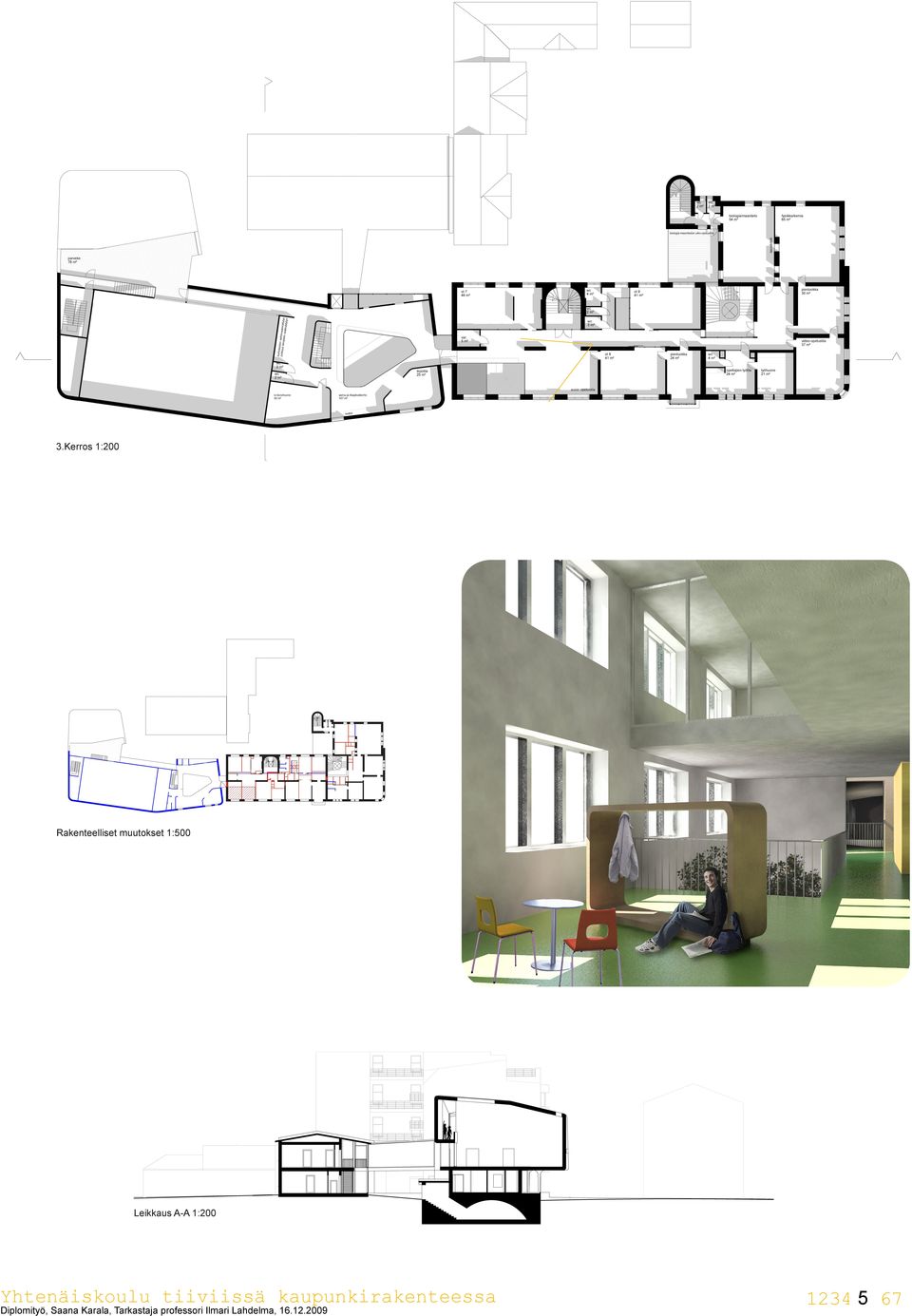 ot 8 2 opettajien työtila 2 työhuone 21 m² video-opetustila 37 m² iv-konehuone aamu-ja