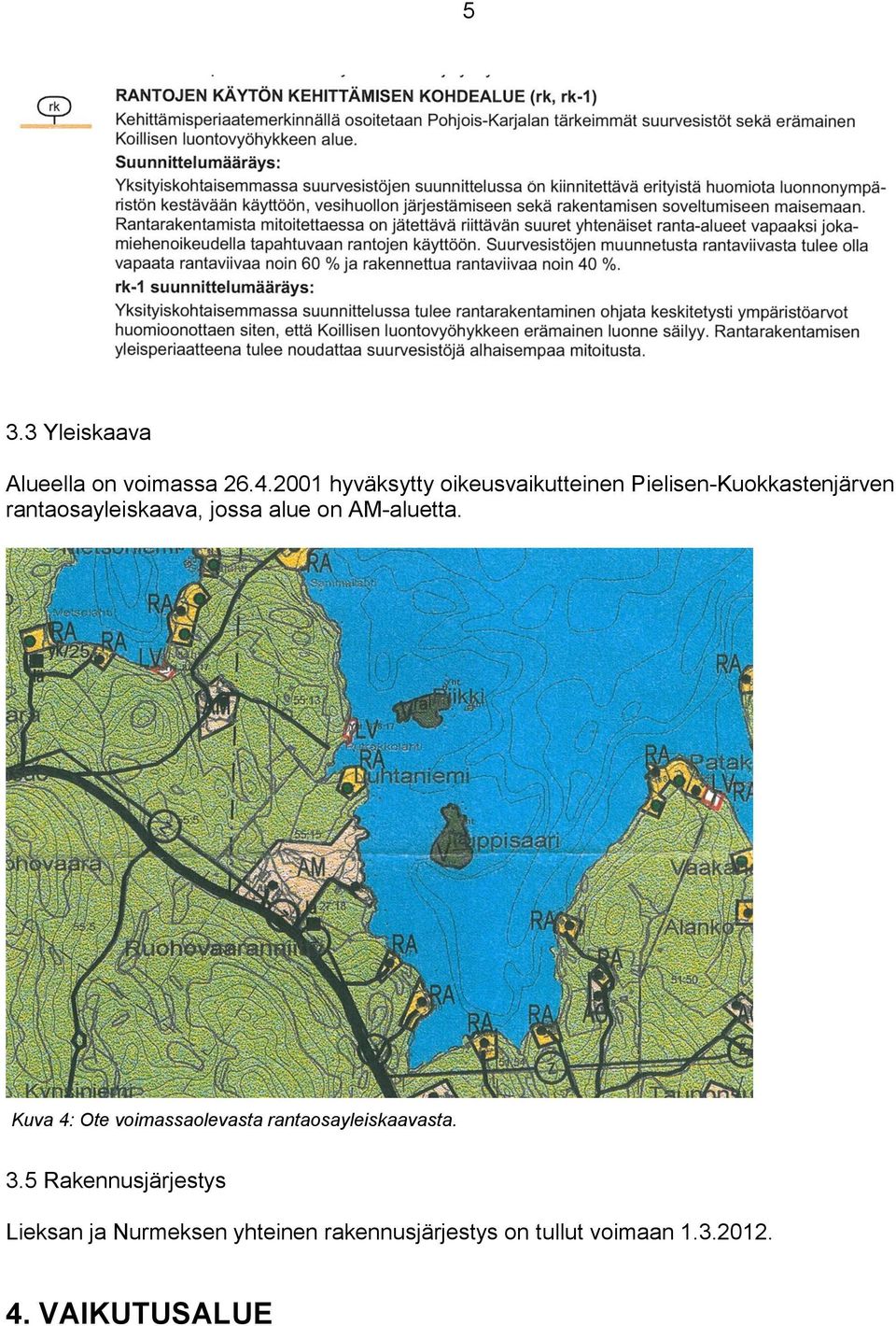 rantaosayleiskaava, jossa alue on AM-aluetta.