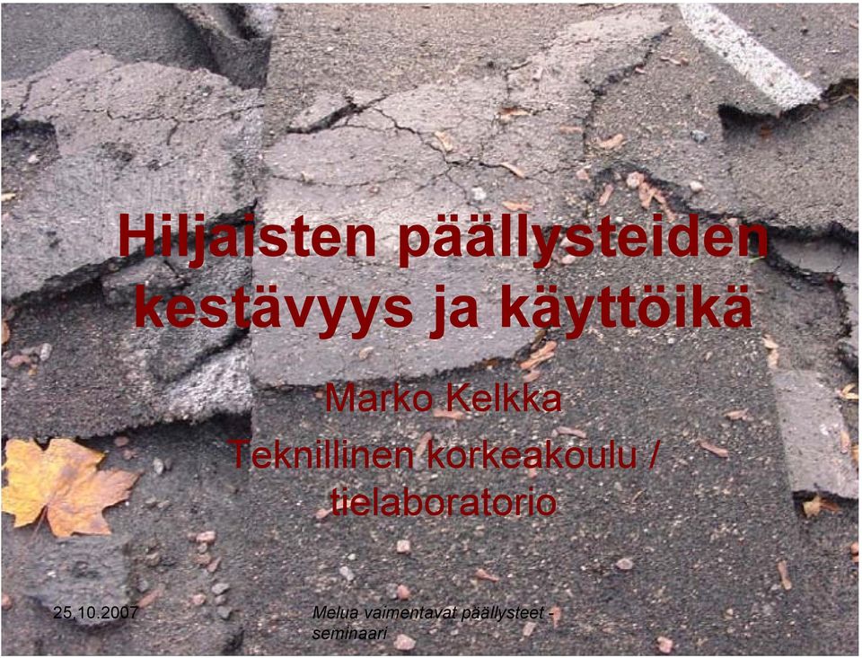 korkeakoulu / tielaboratorio 25.10.