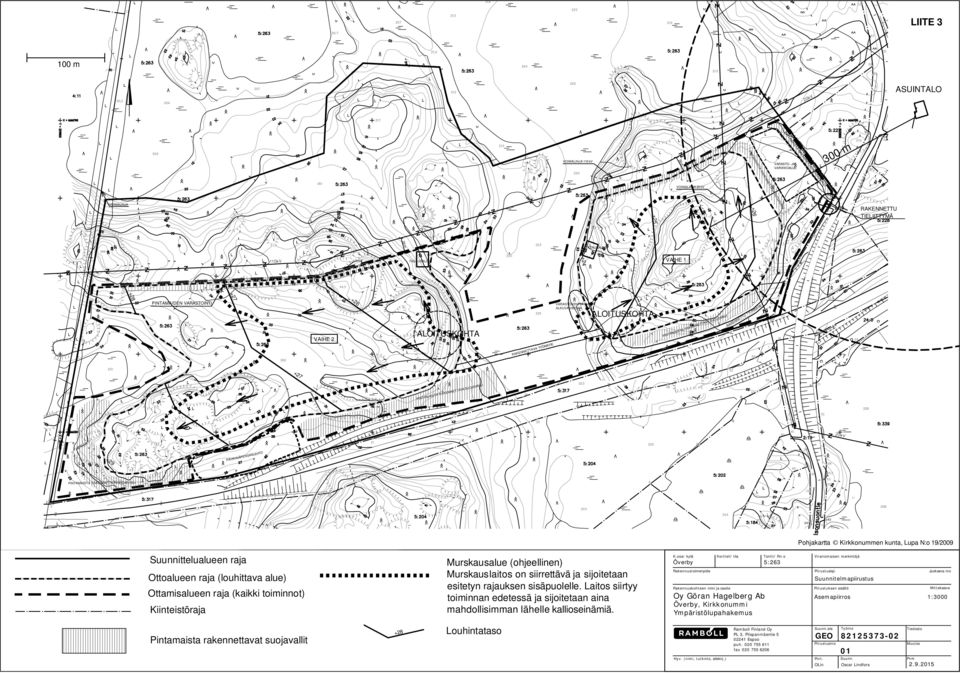 PINTMIST RKENNETTV SUOJVLLI Pohjakartta Kirkkonummen kunta, Lupa N:o 9/009 Suunnittelualueen raja Ottoalueen raja (louhittava alue) Ottamisalueen raja (kaikki toiminnot) Kiinteistöraja Murskausalue