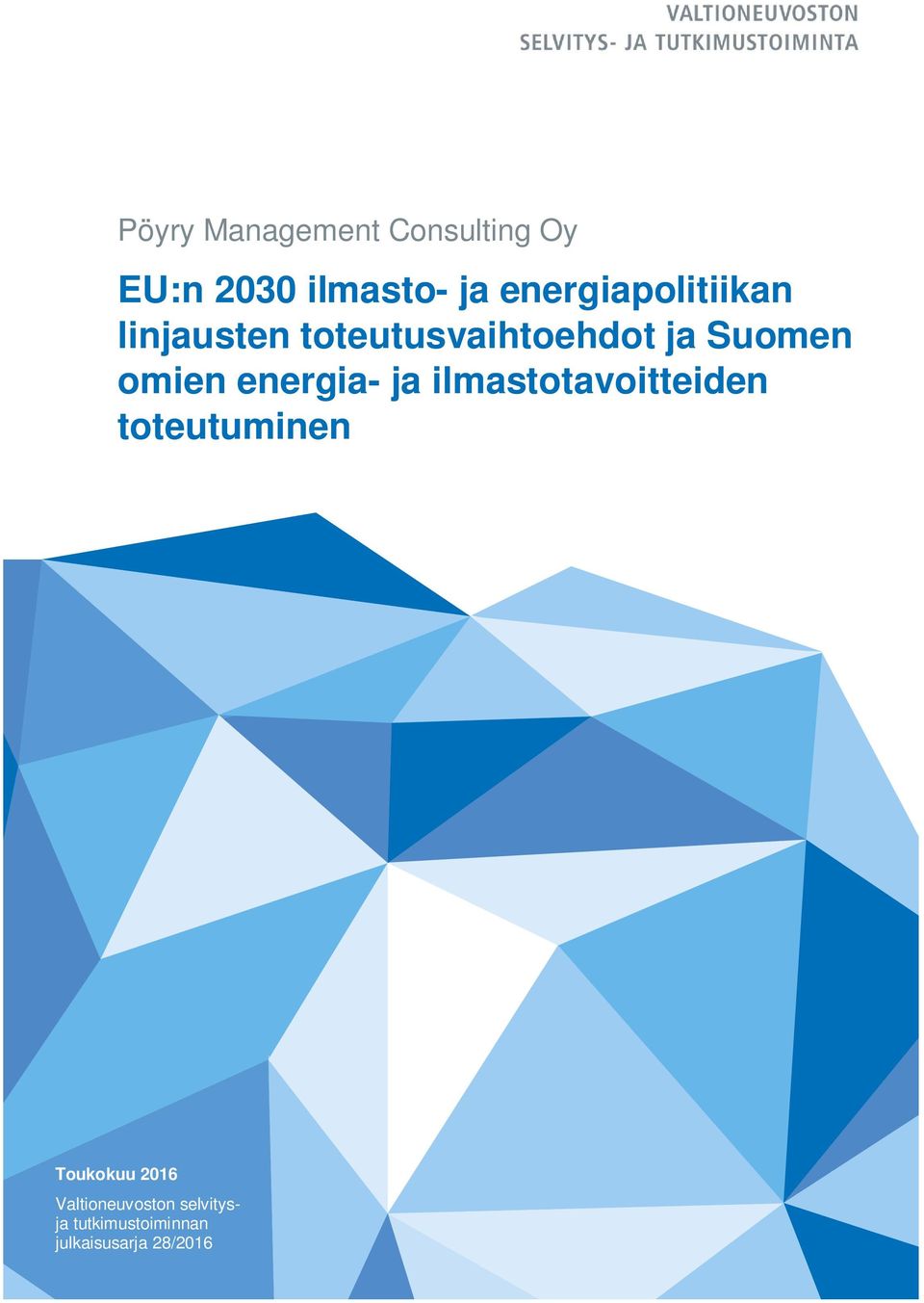 omien energia- ja ilmastotavoitteiden toteutuminen Toukokuu