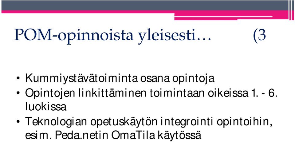 oikeissa 1. - 6.