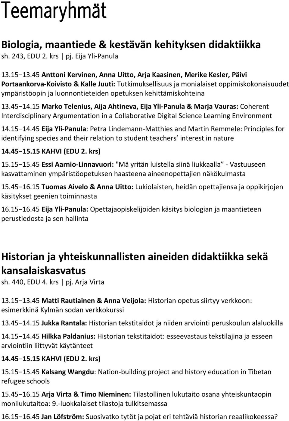 opetuksen kehittämiskohteina 13.45 14.