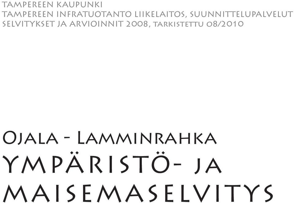 JA ARVIOINNIT 2008, tarkistettu o8/2010