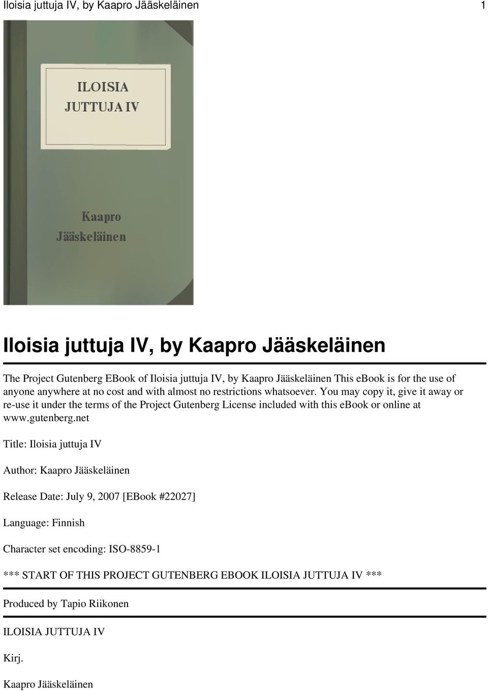 You may copy it, give it away or re-use it under the terms of the Project Gutenberg License included with this ebook or online at www.gutenberg.