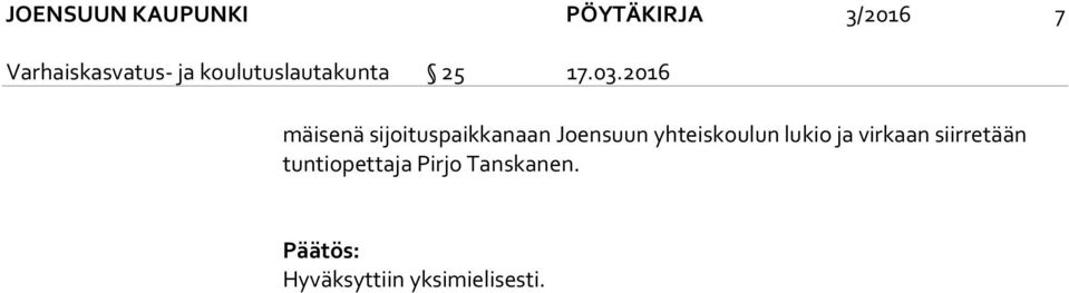 2016 mäi se nä sijoituspaikkanaan Joensuun yhteiskoulun