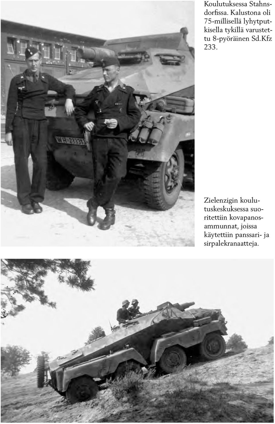 varustettu 8-pyöräinen Sd.Kfz 233.