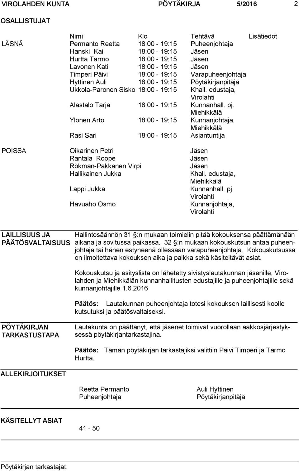 edustaja, Virolahti Alastalo Tarja 18:00-19:15 Kunnanhall. pj.