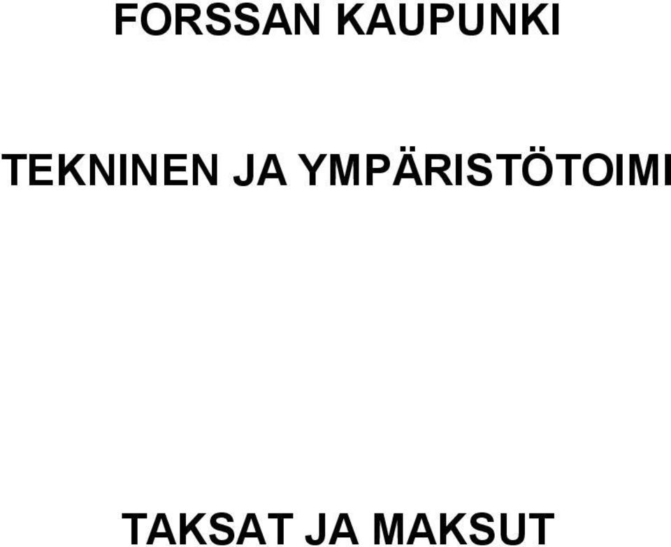 TEKNINEN JA