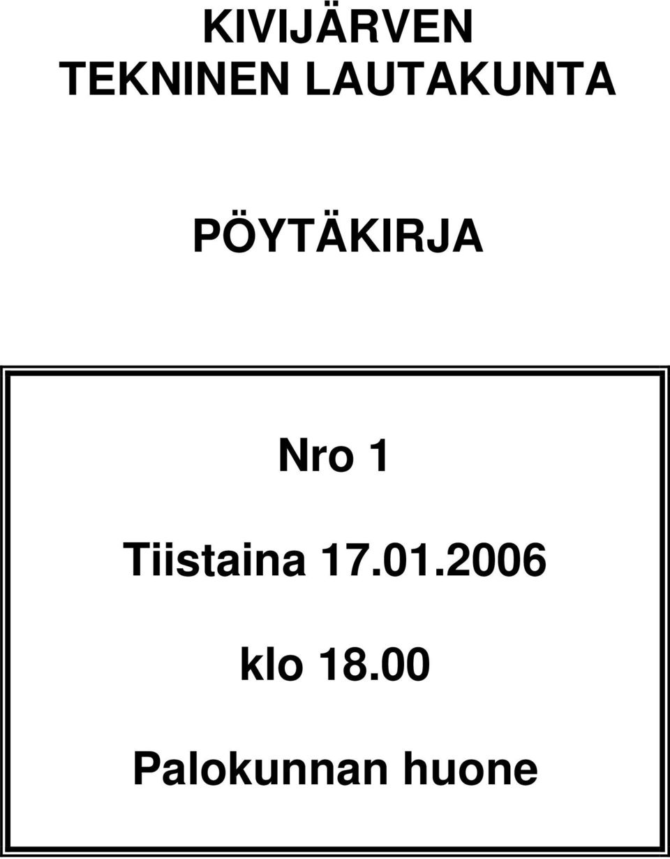 Nro 1 Tiistaina 17.01.