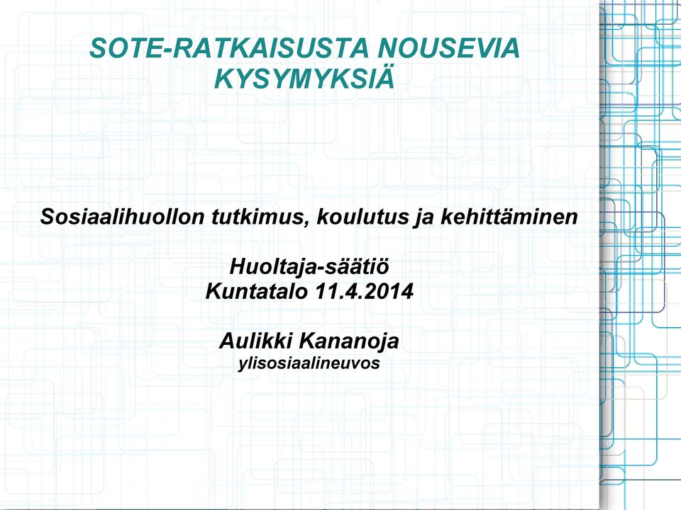 kehittäminen Huoltaja-säätiö Kuntatalo