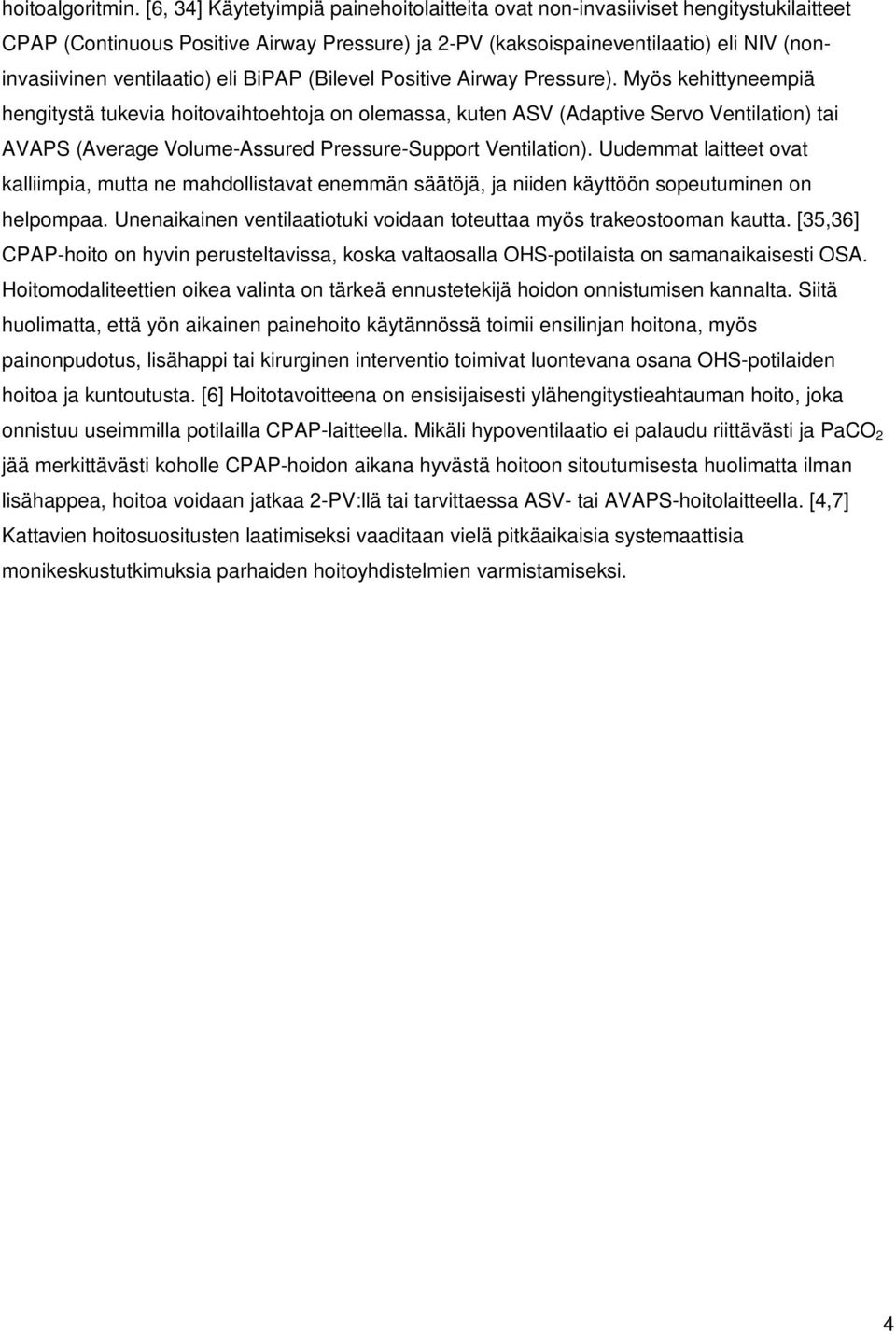 eli BiPAP (Bilevel Positive Airway Pressure).