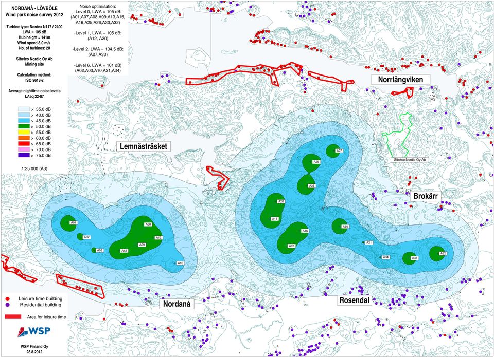 -Level 2, LWA = 104.5 db: (A27,A33) -Level 6, LWA = 101 db) (A02,A03,A10,A21,A34) Norrlångviken Average nighttime noise levels LAeq 22-07 > 35.0 db > 40.0 db > 45.0 db > 50.0 db > 55.