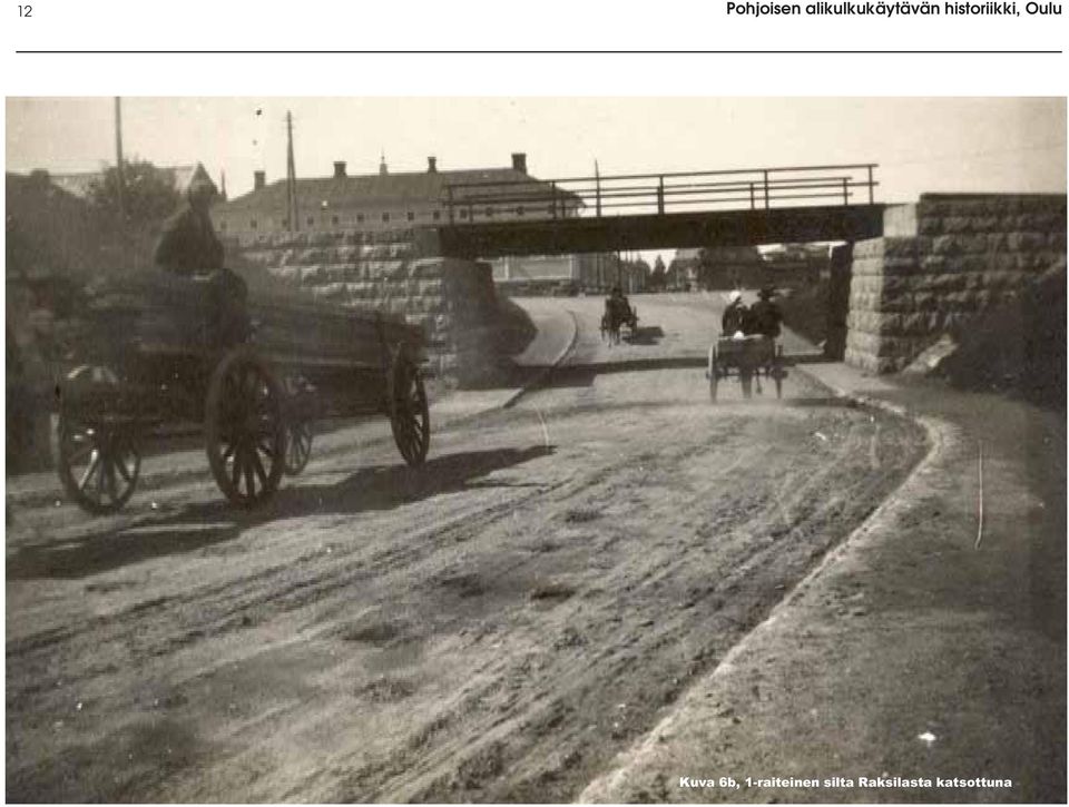 historiikki, Oulu Kuva