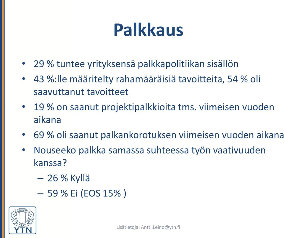 projektipalkkioita tms.