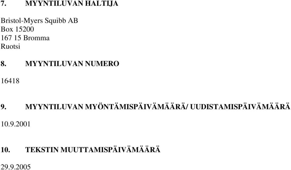 MYYNTILUVAN NUMERO 16418 9.