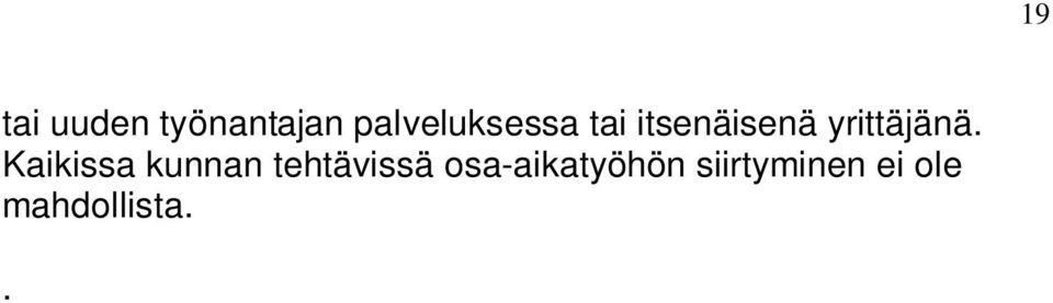 yrittäjänä.