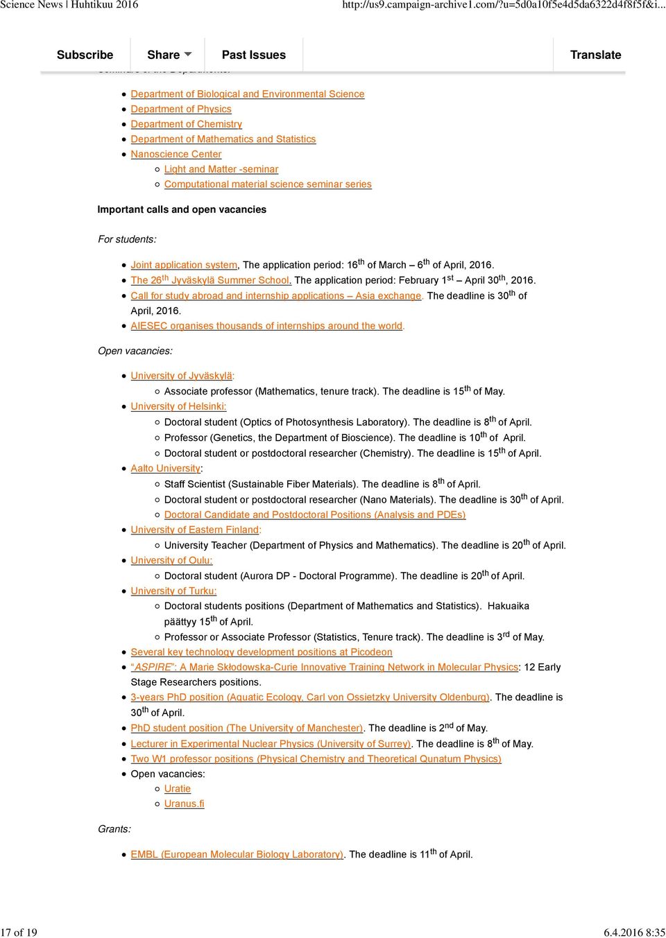 Nanoscience Center Light and Matter -seminar Computational material science seminar series Important calls and open vacancies For students: Joint application system, The application period: 16 th of