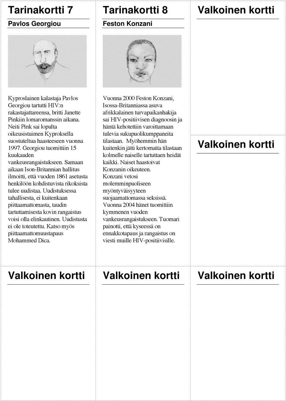 Samaan aikaan Ison-Britannian hallitus ilmoitti, että vuoden 1861 asetusta henkilöön kohdistuvista rikoksista tulee uudistaa.