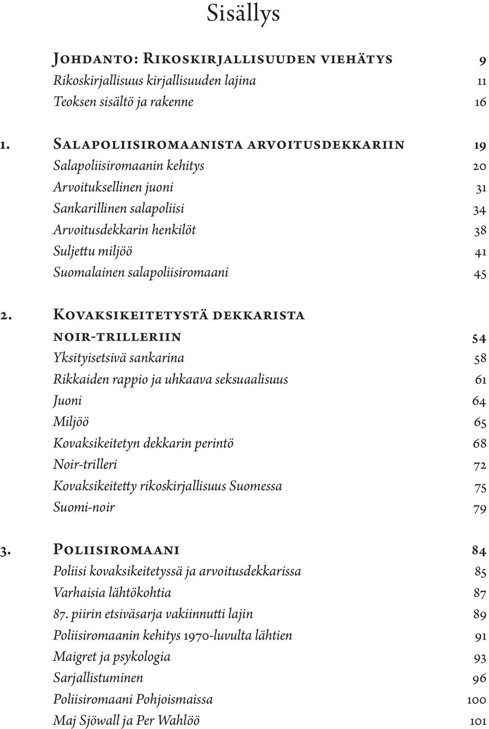 salapoliisiromaani 45 2.