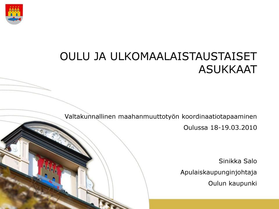 koordinaatiotapaaminen Oulussa 18-19.03.