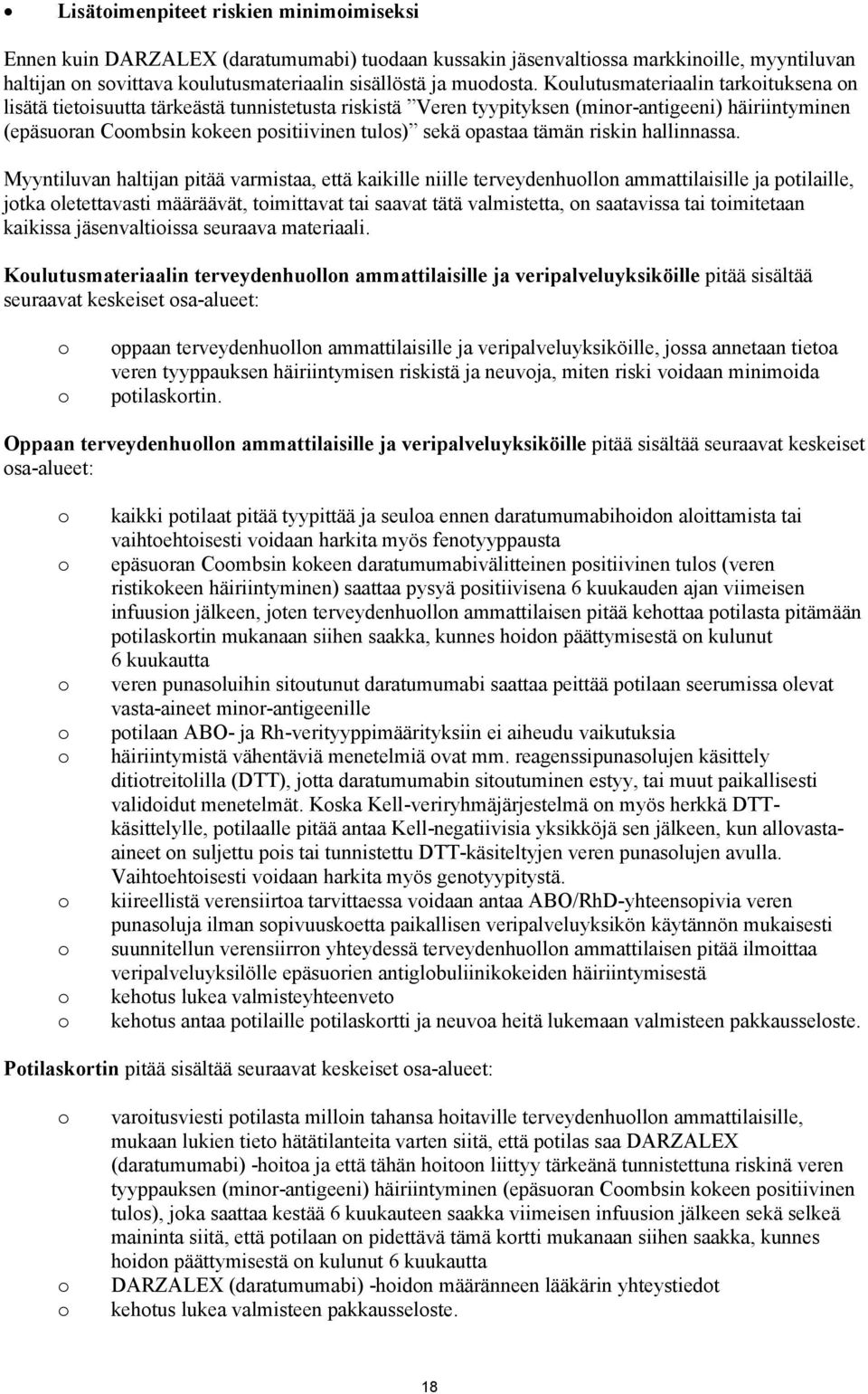 opastaa tämän riskin hallinnassa.