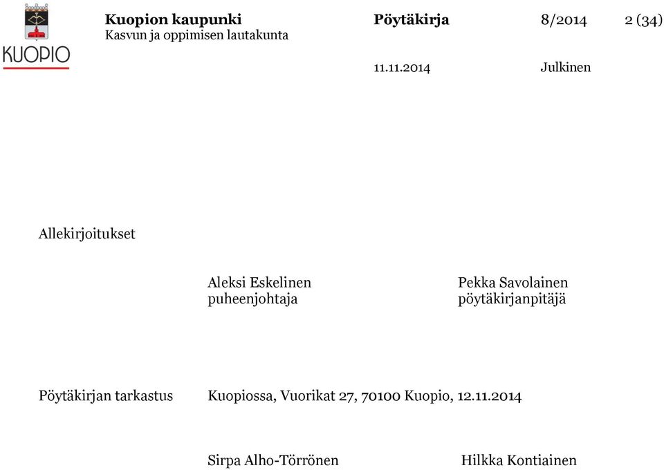 Savolainen pöytäkirjanpitäjä Pöytäkirjan tarkastus