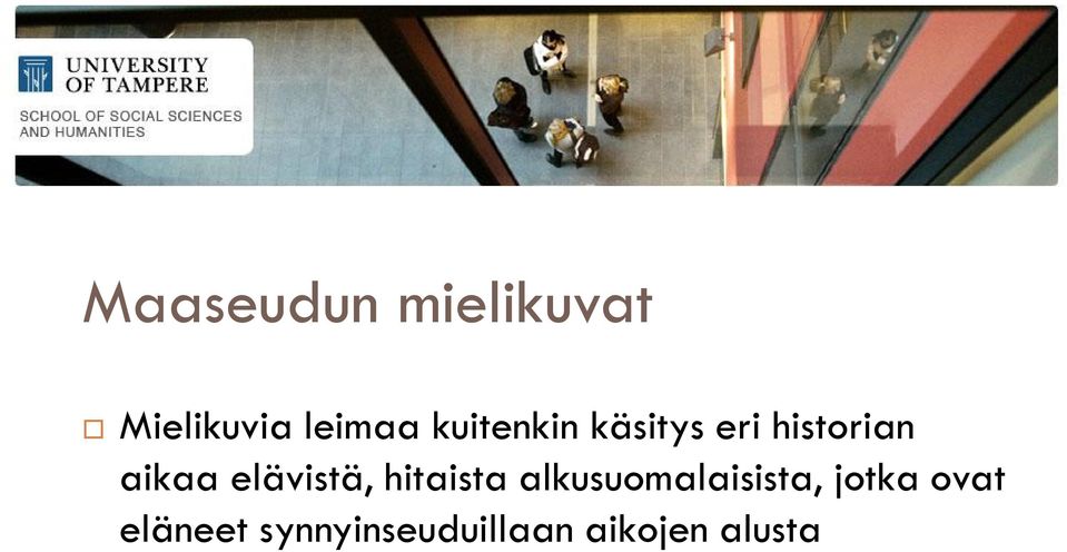 elävistä, hitaista alkusuomalaisista,