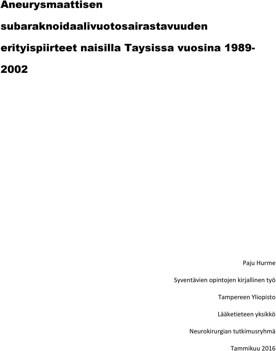 Hurme Syventävien opintojen kirjallinen työ Tampereen